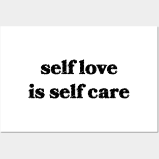 Self Love is Self Care Posters and Art